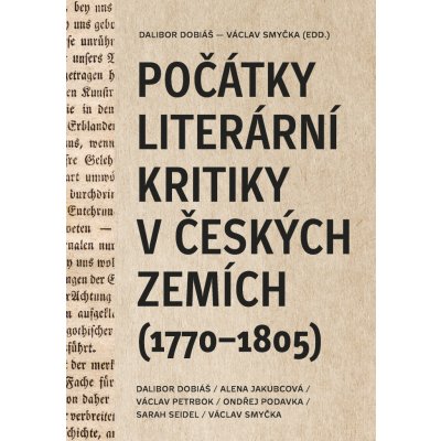 Počátky literární kritiky v českých zemích (1770-1805) – Hledejceny.cz