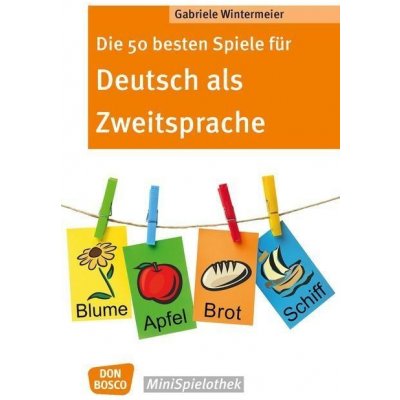 Die 50 besten Spiele fr Deutsch als Zweitsprache Wintermeier GabrielePaperback