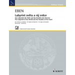Eben Petr Labyrint světa a ráj srdce – Hledejceny.cz
