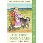The First Four Years Wilder Laura IngallsPaperback – Hledejceny.cz