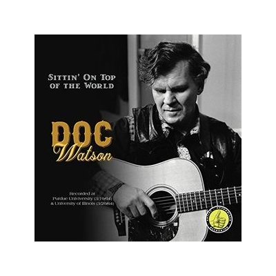 Sittin' On Top of the World - Doc Watson CD – Zboží Mobilmania