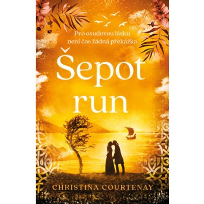 Šepot run - Christina Courtenay – Zboží Dáma