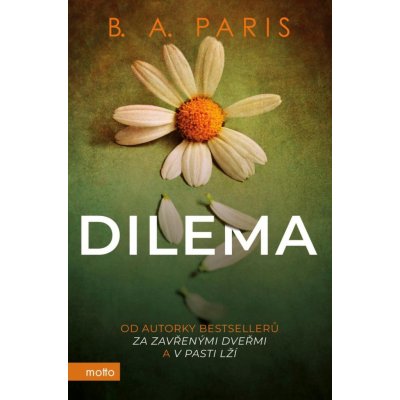 Dilema | Karolina Medková, B.A. Paris