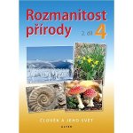 Rozmanitost přírody 4.r./2.díl - Pracovní listy k učebnici – Zbozi.Blesk.cz