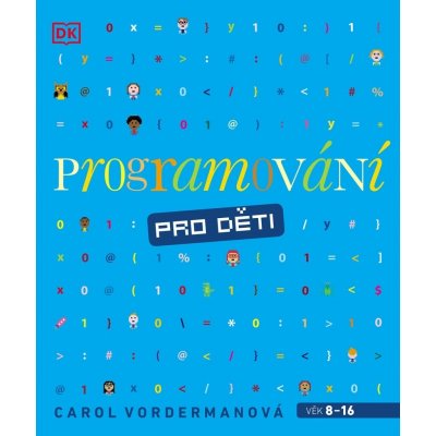 Programování pro děti - Vordermanová Carol