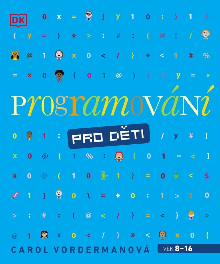 Programování pro děti - Vordermanová Carol