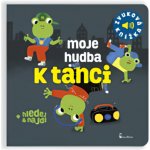 Moje hudba k tanci - Zvuková knížka - Billet Marion – Hledejceny.cz