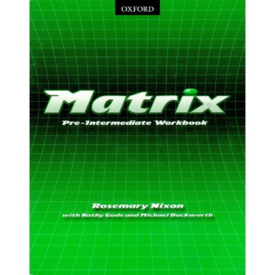 Matrix pre-intermediate Workbook - Gude Kathy, Wildman Jayne – Zbozi.Blesk.cz