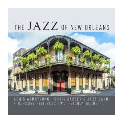 Various Artists - The Jazz Of New Orleans CD