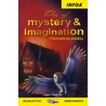 Tales of Mystery & Imagination/Fantastické příběhy Kolektiv autorů – Hledejceny.cz
