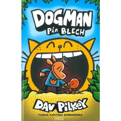 Dogman: Pán blech - Dav Pilkey – Zboží Dáma