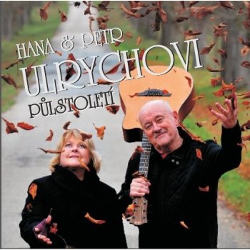 Ulrychovi Hana & Petr - Půlstoletí , 3 CD