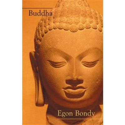 Buddha - Egon Bondy – Hledejceny.cz