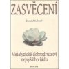 Kniha Zasvěcení - Metafyzické dobrodružství nejvyššího řádu - Donald Schnell