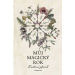 Můj magický rok – Kreativní zápisník - autora nemá – Hledejceny.cz