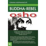 Buddha - rebel Osho - Oxana Hofmanová – Hledejceny.cz