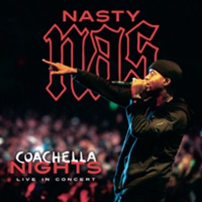Nas - Coachella Nights - Live In Concert CD – Zbozi.Blesk.cz