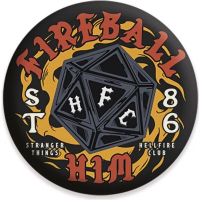 Placka Stranger Things - Fireball Him – Zboží Dáma