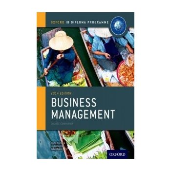 Ib Business Management Course Book: Oxford Ib Diploma Progra