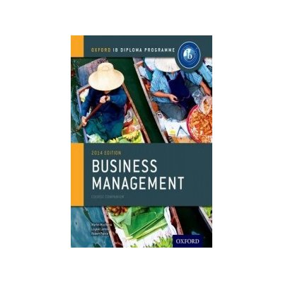 Ib Business Management Course Book: Oxford Ib Diploma Progra