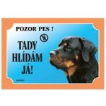 Dafiko Tabulka Tady hlídám! Rottweiller 1ks – Sleviste.cz