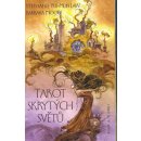 Tarot skrytých světů. Kniha a 78 karet - Barbara Moore, Stephanie Pui-Mun Law