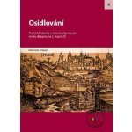 Osidlování 4. – neuvedeno – Hledejceny.cz