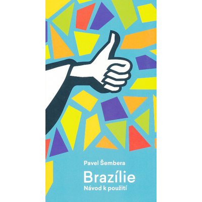 Brazílie – Návod k použití – Zbozi.Blesk.cz