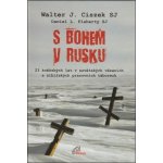 S Bohem v Rusku - Walter Ciszek – Hledejceny.cz