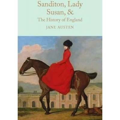 Sanditon, Lady Susan, a the History of England