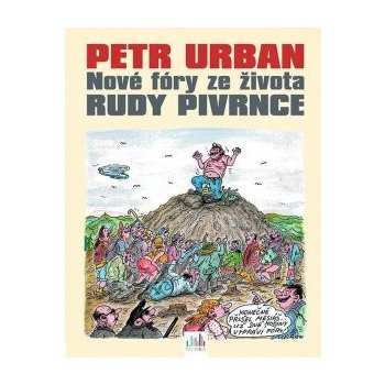 Petr Urban - Nové fóry ze života Rudy Pivrnce