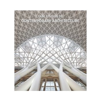 Case Studies of Contemporary Architecture –