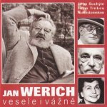 Jan Werich vesele i vážně - Jan Werich – Hledejceny.cz