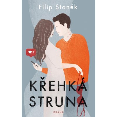 Křehká struna - Filip Staněk