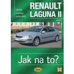 Renault Laguna II od 5/01 - Jak na to? - 95. - Gill Peter T. – Hledejceny.cz