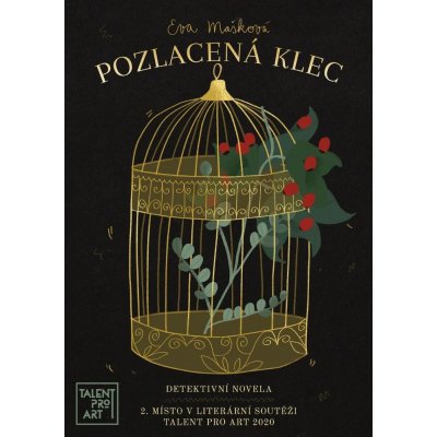 Pozlacená klec - Eva Mašková – Hledejceny.cz