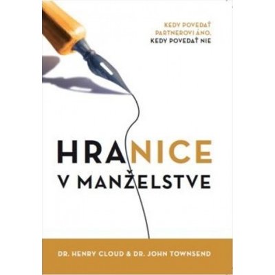 Hranice v manželstve 2.vydanie - Henry, John Townsend Cloud – Hledejceny.cz