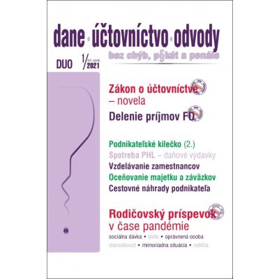 DUO 1/2021 – Dane, účtovníctvo, odvody bez chýb, pokút a penále