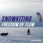 Snowkiting, Freedom of Flow – Hledejceny.cz