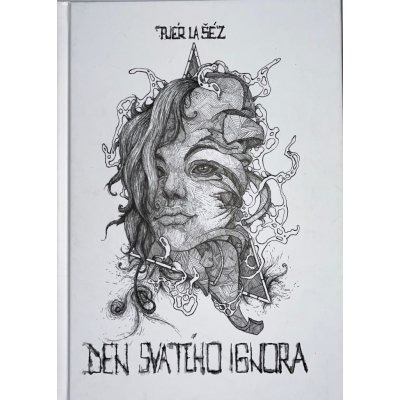 Pjér la Šé'z: Den svatého Ignora – Sleviste.cz