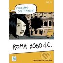 Roma 2050 d.C. - Guastalla, Carlo