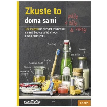 Zkuste to doma sami Péče o tělo a vlasy