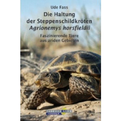 Die Haltung der Steppenschildkröten Agrionemys horsfieldii – Zboží Mobilmania