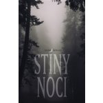 Stíny noci - Šénová Irena – Hledejceny.cz