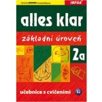 Alles Klar 2a - učebnice a cvičebnice /základní úroveň/ - Luniewska K., Tworek U., Wasik Z. – Hledejceny.cz