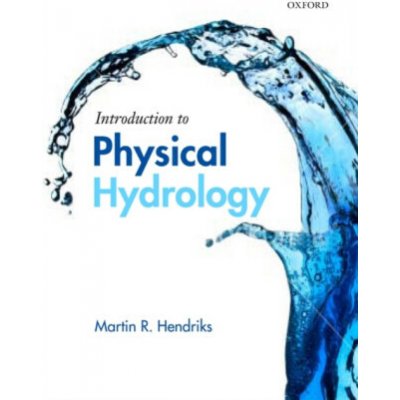 Introduction to Physical Hydrology - M. Hendriks – Zboží Dáma