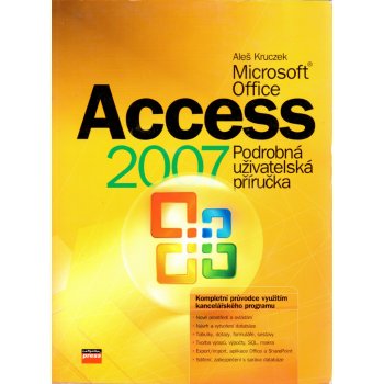 Microsoft Office Access 2007, Podrobná uživatelská příručka