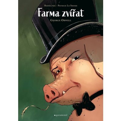 Farma zvířat - komiks - Sourd Rodolphe-Patrice Le – Zbozi.Blesk.cz