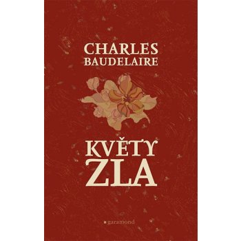 Květy zla - Charles Baudelaire