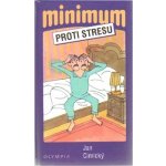 Minimum proti stresu - 2. vydání - Cimický Jan – Hledejceny.cz